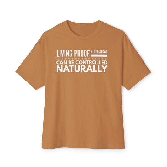 T-Shirt — Living Proof Blood Sugar Can Be Controlled Naturally