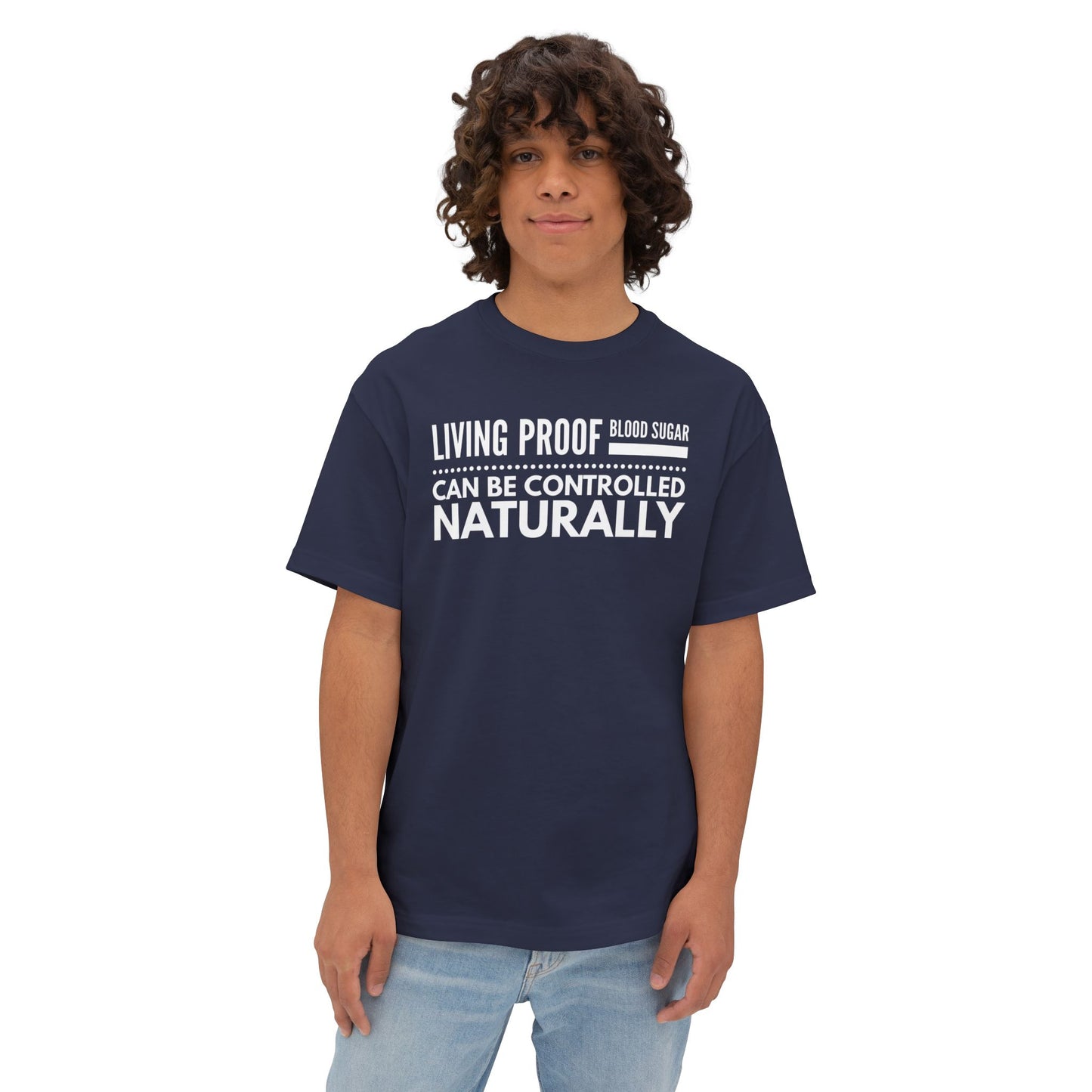 T-Shirt — Living Proof Blood Sugar Can Be Controlled Naturally