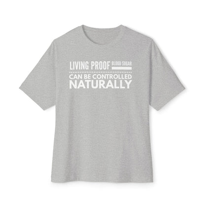 T-Shirt — Living Proof Blood Sugar Can Be Controlled Naturally