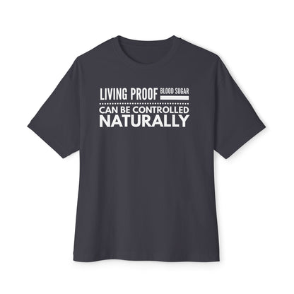 T-Shirt — Living Proof Blood Sugar Can Be Controlled Naturally
