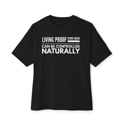 T-Shirt — Living Proof Blood Sugar Can Be Controlled Naturally