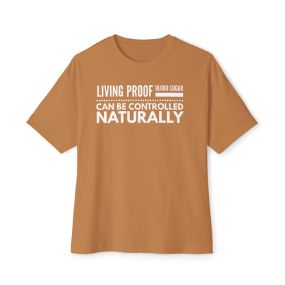T-Shirt — Living Proof Blood Sugar Can Be Controlled Naturally