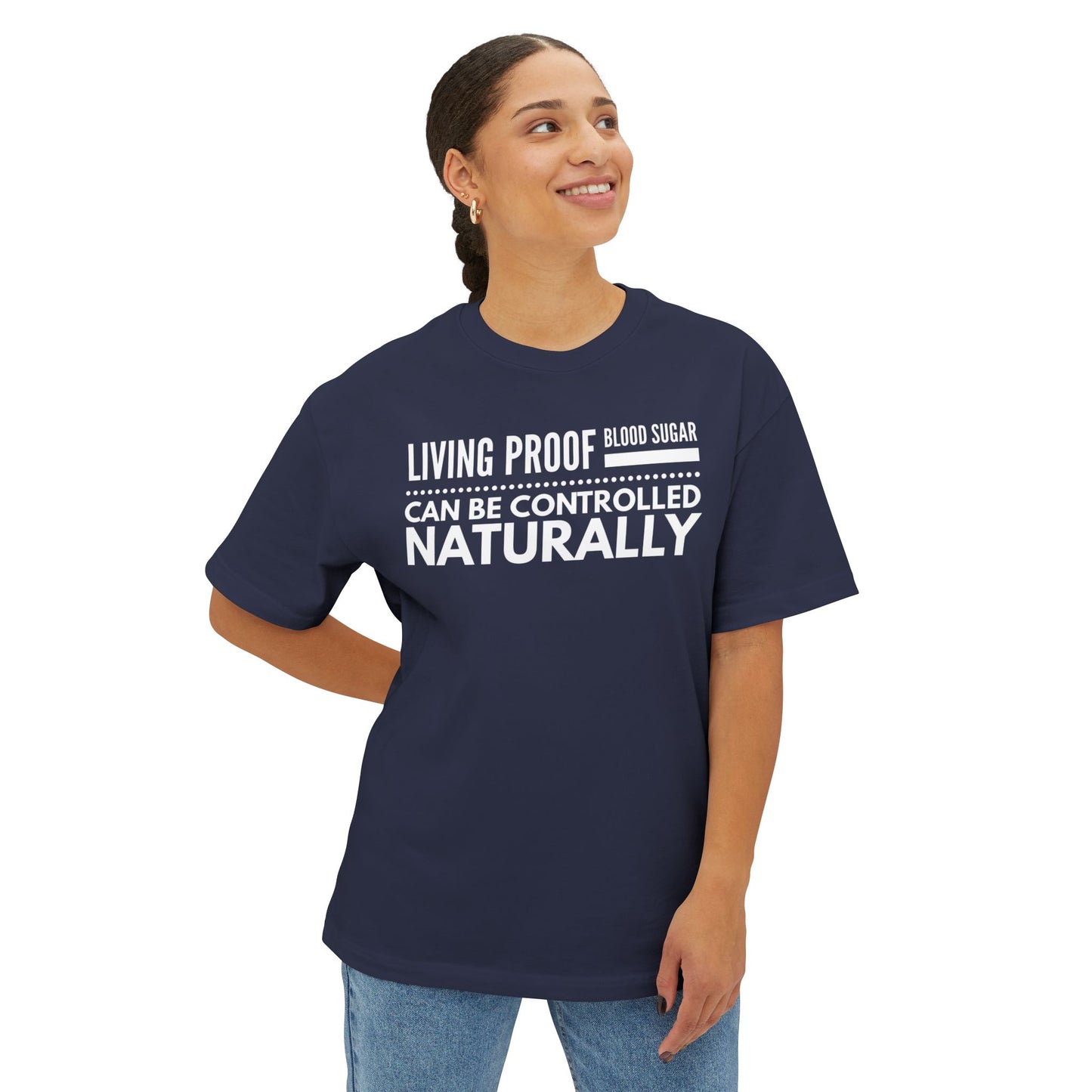 T-Shirt — Living Proof Blood Sugar Can Be Controlled Naturally