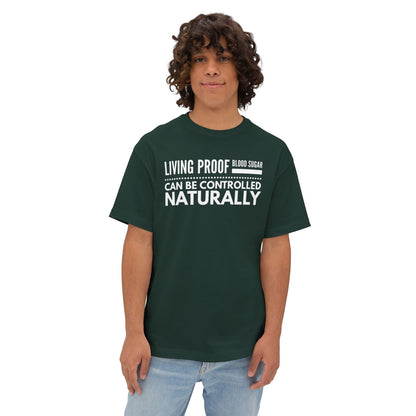 T-Shirt — Living Proof Blood Sugar Can Be Controlled Naturally
