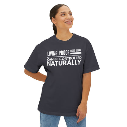 T-Shirt — Living Proof Blood Sugar Can Be Controlled Naturally
