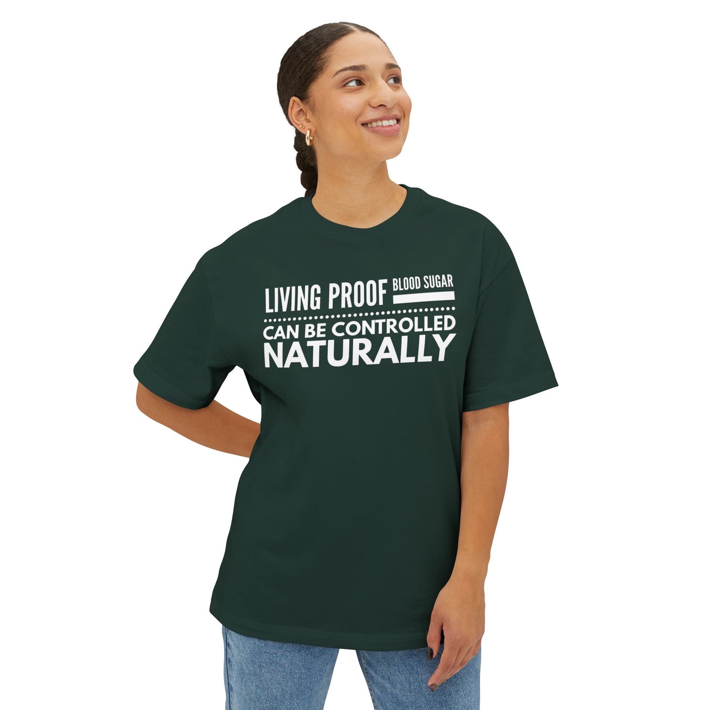 T-Shirt — Living Proof Blood Sugar Can Be Controlled Naturally