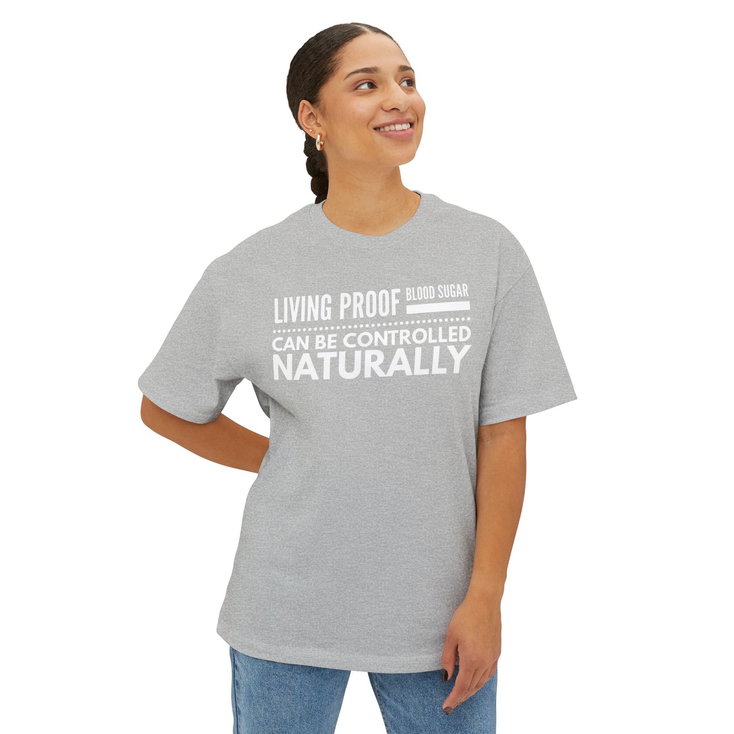 T-Shirt — Living Proof Blood Sugar Can Be Controlled Naturally